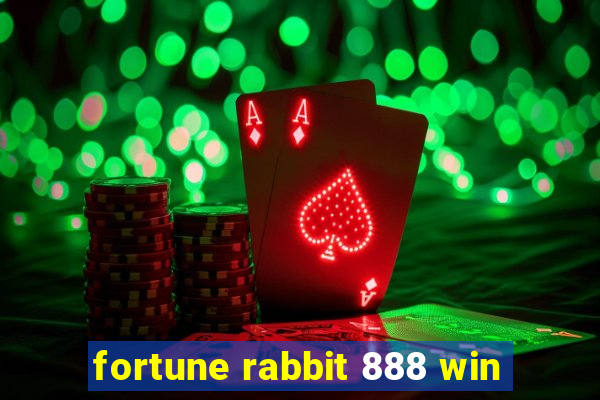 fortune rabbit 888 win